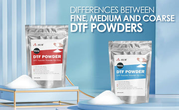 Understanding the Differences Between Fine, Medium, and Coarse DTF Powders - A-SUB