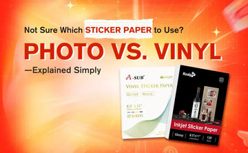 Photo Sticker Paper vs. Vinyl Sticker Paper: How to Choose the Right One