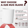 A-SUB 11oz Sublimation & UV Print Coffee Mugs packed with Foam